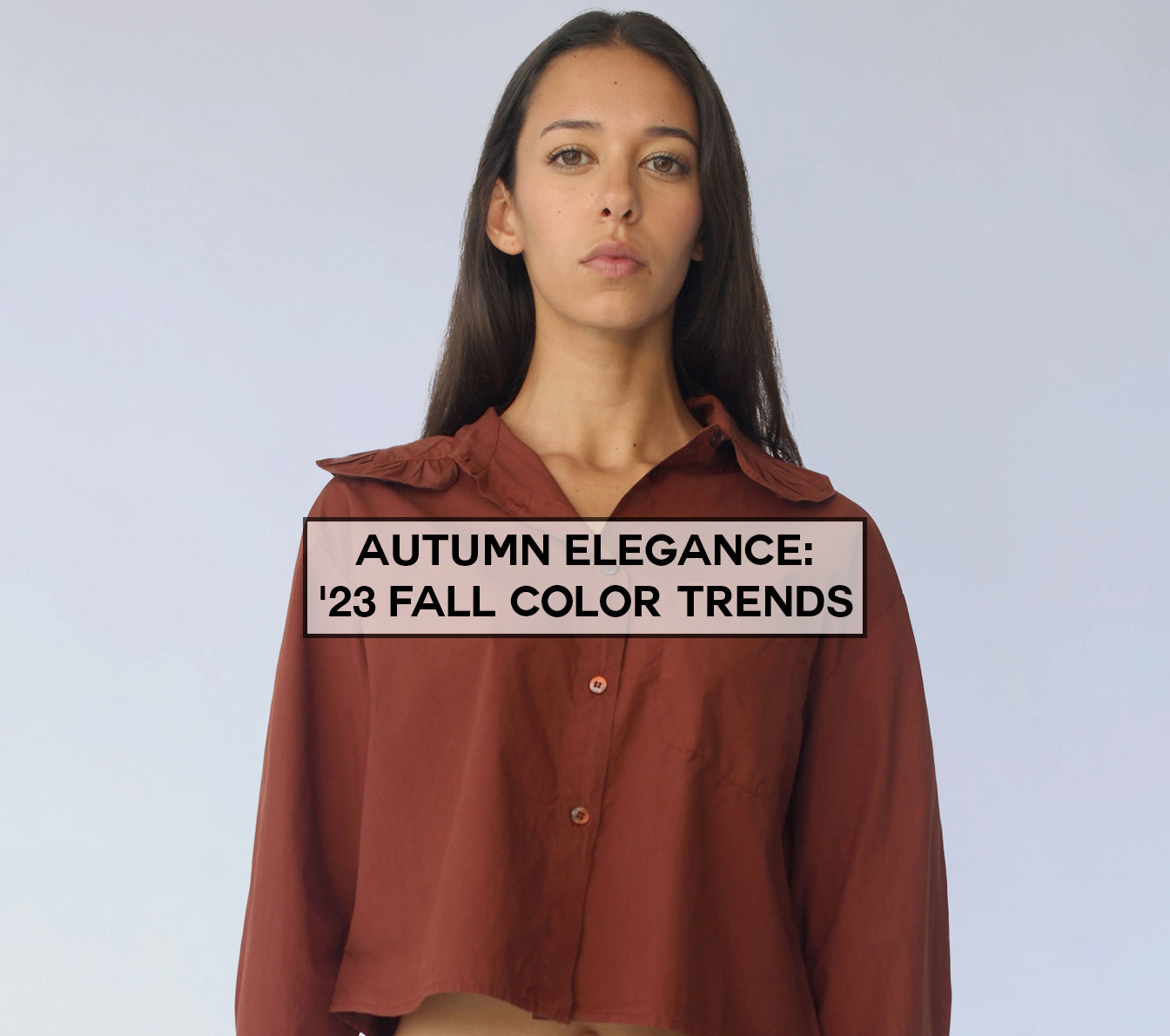 Autumn Elegance: 2023 Fall Fashion Color Trends