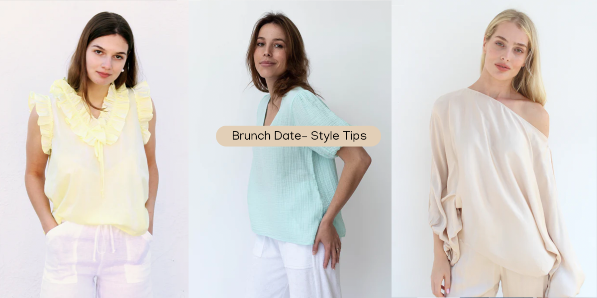 Brunch Date– Style Tips