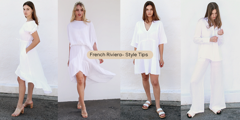 French Riviera– Style Tips for Women
