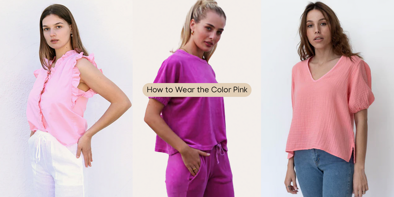 How to Wear the Color Pink
